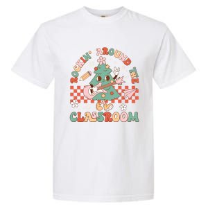 Retro Groovy Teacher Christmas Rockin Around The Classroom Gift Garment-Dyed Heavyweight T-Shirt