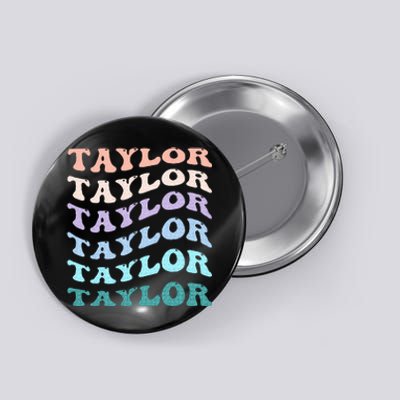 Retro Groovy T.AYLOR First Name Personalized Birthday Button