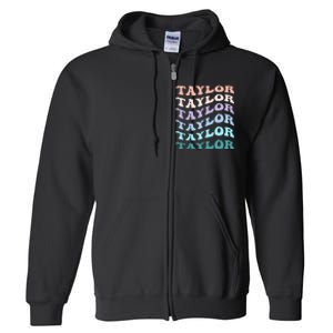 Retro Groovy T.AYLOR First Name Personalized Birthday Full Zip Hoodie