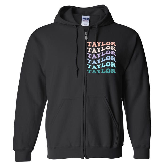 Retro Groovy T.AYLOR First Name Personalized Birthday Full Zip Hoodie