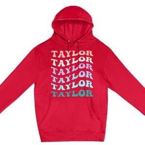 Retro Groovy T.AYLOR First Name Personalized Birthday Premium Pullover Hoodie