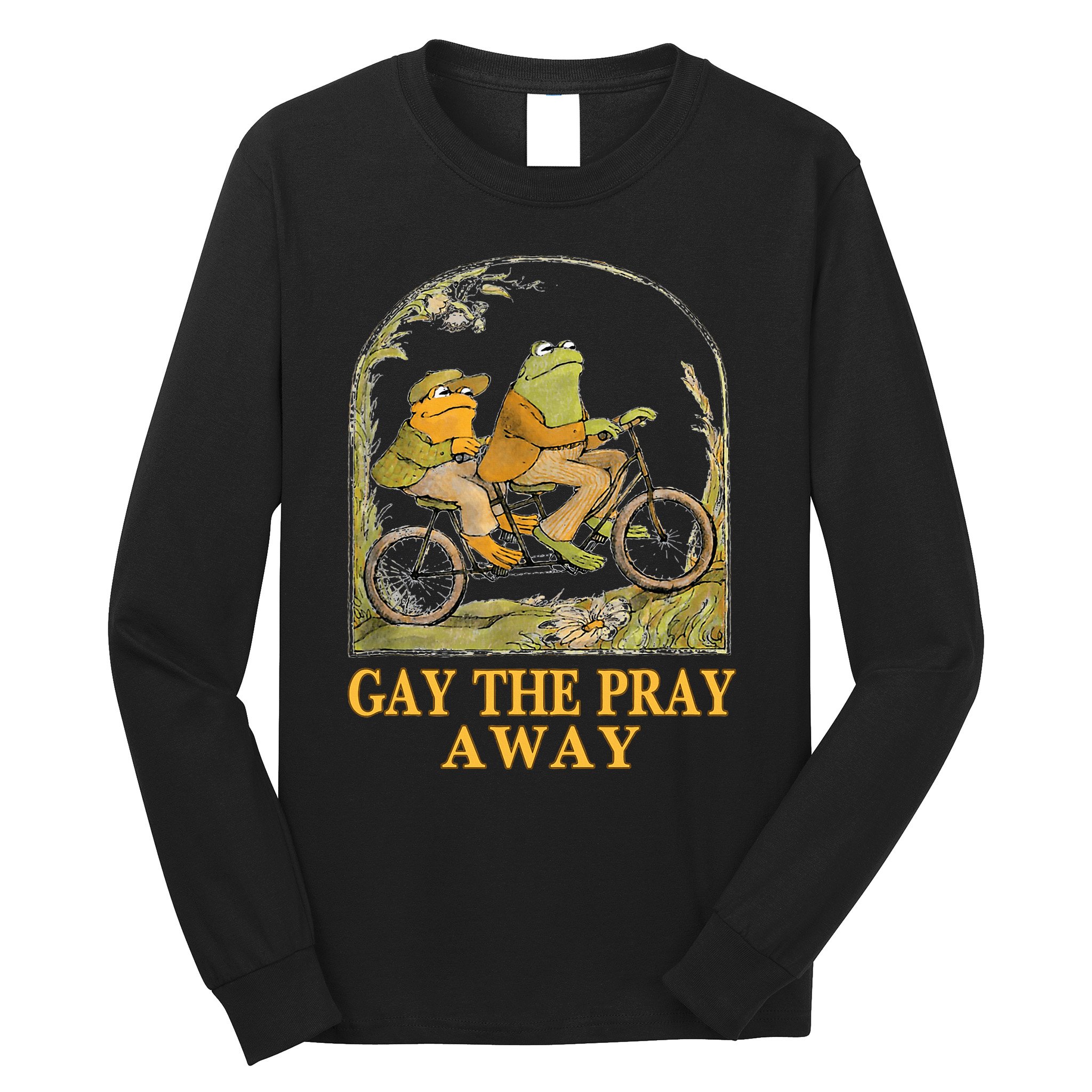 Retro Gay The Pray Away Frog &Toad Say Gay Rights Lgbt Pride Long Sleeve Shirt