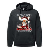 Reindeer Go Tell It On The Mountain That Jesus Christ Performance Fleece Hoodie