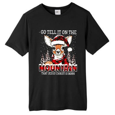 Reindeer Go Tell It On The Mountain That Jesus Christ Tall Fusion ChromaSoft Performance T-Shirt