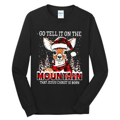 Reindeer Go Tell It On The Mountain That Jesus Christ Tall Long Sleeve T-Shirt