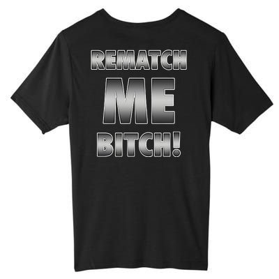 Ryan Garcia Tanks 1 Fan Rematch Me Bitch Tall Fusion ChromaSoft Performance T-Shirt