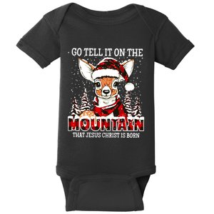 Reindeer Go Tell It On The Mountain That Jesus Christ Baby Bodysuit