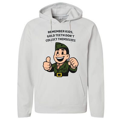 Remember Gold Teeth Dont Collect Themselves Performance Fleece Hoodie