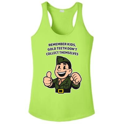 Remember Gold Teeth Dont Collect Themselves Ladies PosiCharge Competitor Racerback Tank