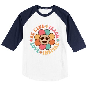 Retro Groovy Teacher Be Kind Teach Love Inspire Gift Baseball Sleeve Shirt