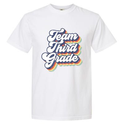 Retro Groovy Team Third Grade Back To School Teacher Student Gift Garment-Dyed Heavyweight T-Shirt