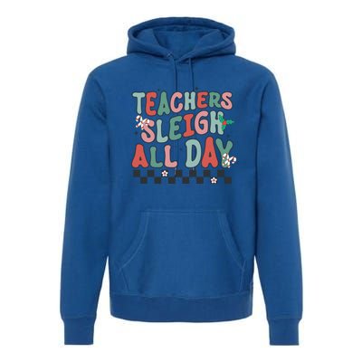 Retro Groovy Teacher Sleigh All Day Christmas Teacher Funny Gift Great Gift Premium Hoodie