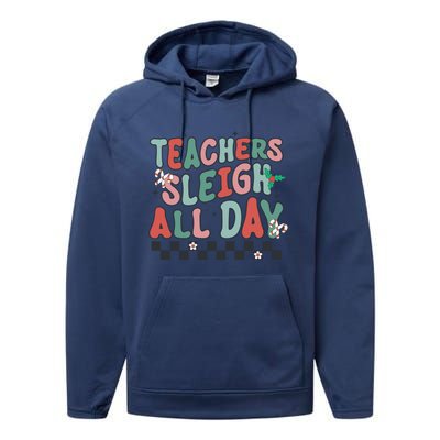 Retro Groovy Teacher Sleigh All Day Christmas Teacher Funny Gift Great Gift Performance Fleece Hoodie