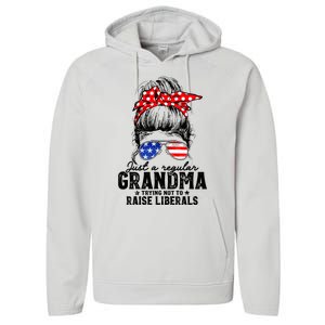 Regular Grandma Trying Not To Raise Liberals Voted For Trump Performance Fleece Hoodie