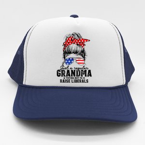 Regular Grandma Trying Not To Raise Liberals Voted For Trump Trucker Hat