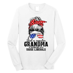 Regular Grandma Trying Not To Raise Liberals Voted For Trump Long Sleeve Shirt