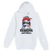 Regular Grandma Trying Not To Raise Liberals Voted For Trump Premium Pullover Hoodie