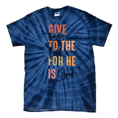 Retro Givethanks To The Lord Fall Thanksgiving Christian Autumn Tie-Dye T-Shirt