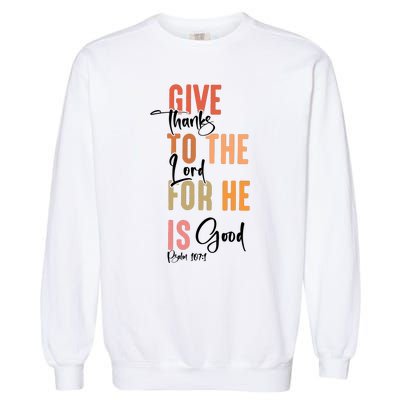 Retro Givethanks To The Lord Fall Thanksgiving Christian Autumn Garment-Dyed Sweatshirt