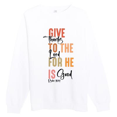 Retro Givethanks To The Lord Fall Thanksgiving Christian Autumn Premium Crewneck Sweatshirt