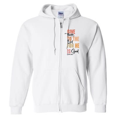 Retro Givethanks To The Lord Fall Thanksgiving Christian Autumn Full Zip Hoodie