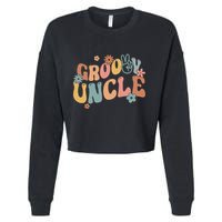 Retro Groovy Uncle Flower Power Hippie Family Groovy Vibes Gift Cropped Pullover Crew