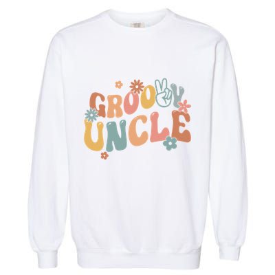 Retro Groovy Uncle Flower Power Hippie Family Groovy Vibes Gift Garment-Dyed Sweatshirt
