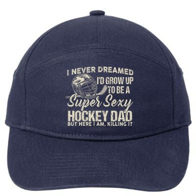 Retro Grow Up To Be A Super Sexy Hockey Dad 7-Panel Snapback Hat