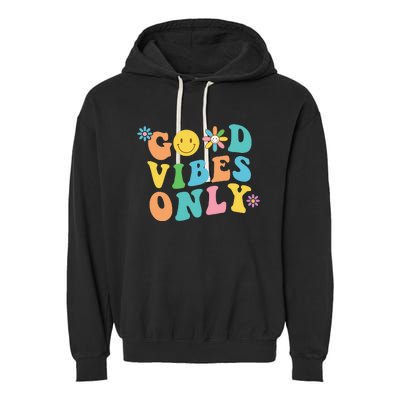 Retro Good Vibes Only Inspirational Positive Inspired Garment-Dyed Fleece Hoodie