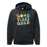 Retro Good Vibes Only Inspirational Positive Inspired Performance Fleece Hoodie