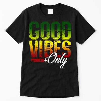 Reggae Good Vibes Only Jamaica One Love Rasta Tall T-Shirt