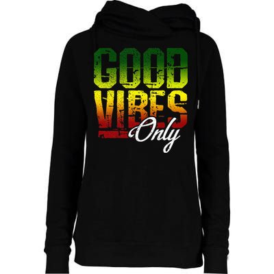 Reggae Good Vibes Only Jamaica One Love Rasta Womens Funnel Neck Pullover Hood