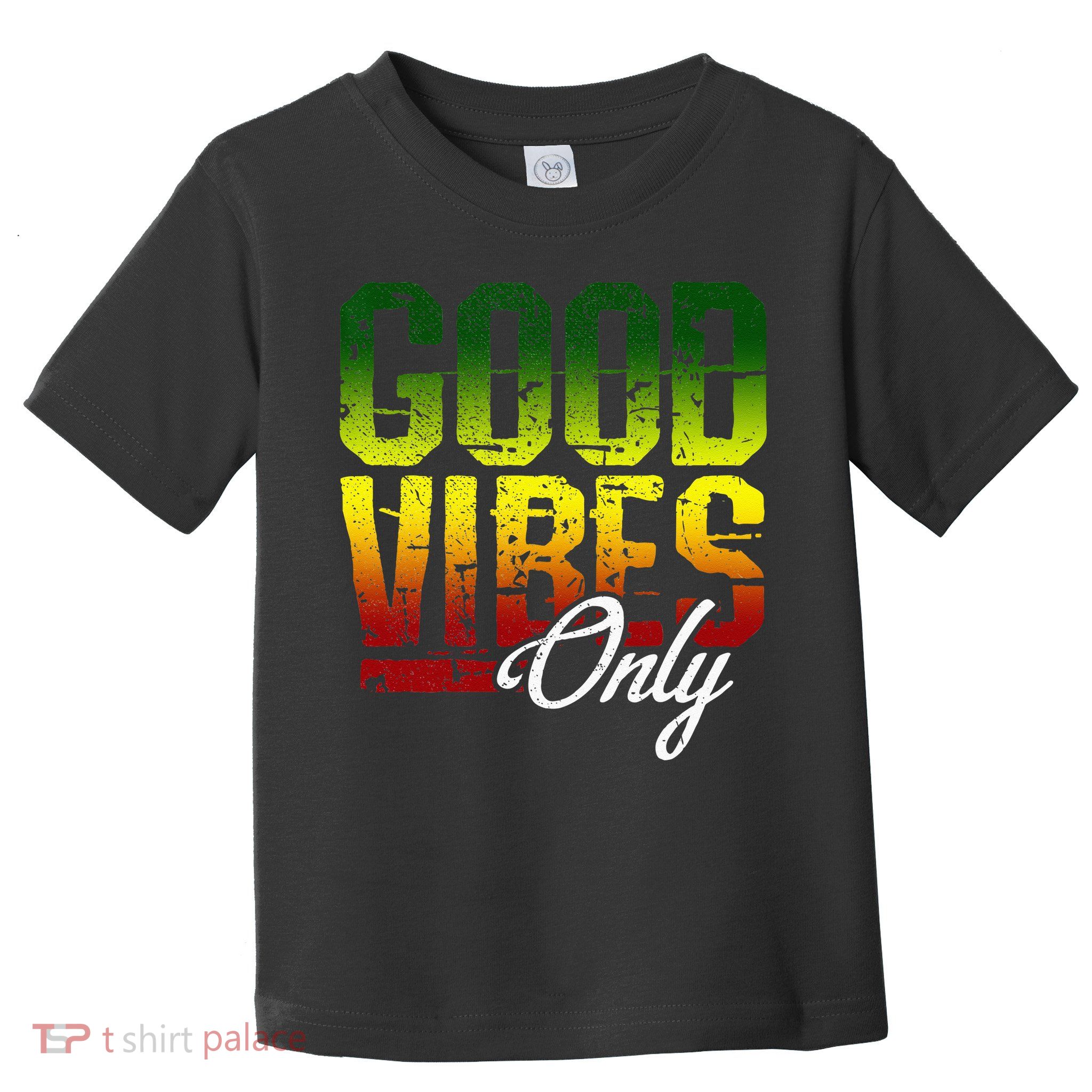 Reggae Good Vibes Only Jamaica One Love Rasta Toddler T-Shirt