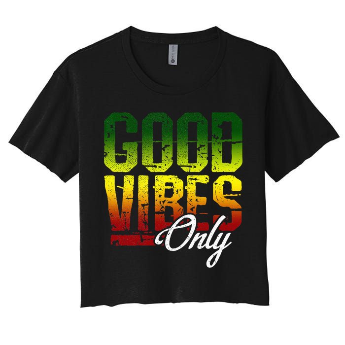 Reggae Good Vibes Only Jamaica One Love Rasta Women's Crop Top Tee