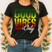 Reggae Good Vibes Only Jamaica One Love Rasta Womens T-Shirt