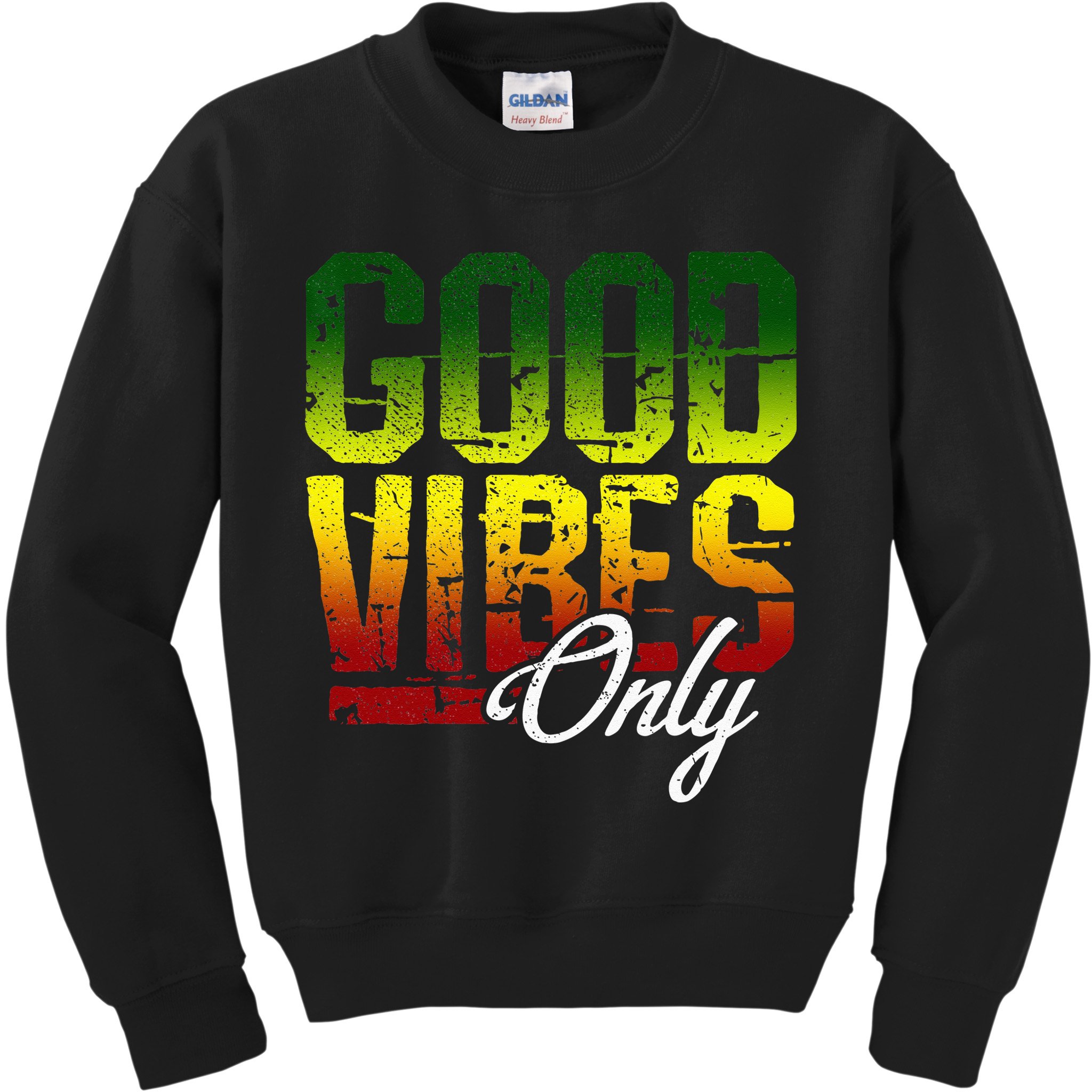 Reggae Good Vibes Only Jamaica One Love Rasta Kids Sweatshirt