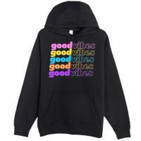 Retro Good Vibes Premium Pullover Hoodie