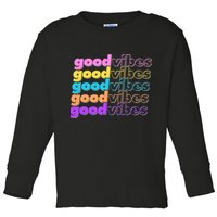 Retro Good Vibes Toddler Long Sleeve Shirt