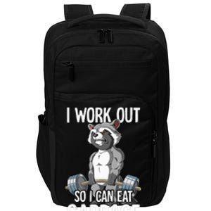 Raccoon Gym Weight Training I Work Out So I Can Eat Garbage Impact Tech Backpack