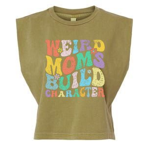 Retro Groovy Weird Moms Build Character 2024 MotherS Day Garment-Dyed Women's Muscle Tee