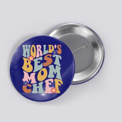 Retro Groovy Worlds Best Mom Chef Groovy Baking Mom Gift Button