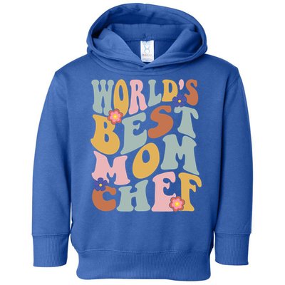 Retro Groovy Worlds Best Mom Chef Groovy Baking Mom Gift Toddler Hoodie