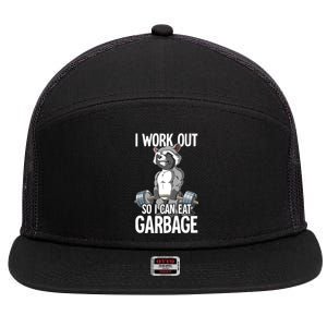 Raccoon Gym Weight Training I Work Out So I Can Eat Garbage 7 Panel Mesh Trucker Snapback Hat