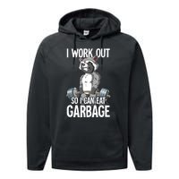 Raccoon Gym Weight Training I Work Out So I Can Eat Garbage Performance Fleece Hoodie