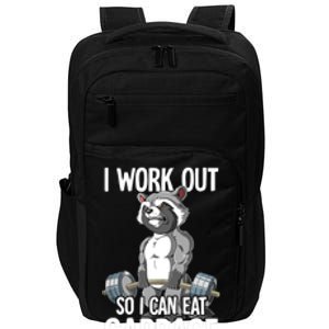 Raccoon Gym Weight Training I Work Out So I Can Eat Garbage Impact Tech Backpack