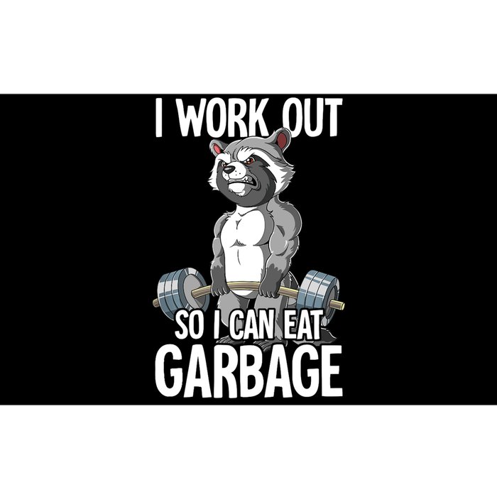 Raccoon Gym Weight Training I Work Out So I Can Eat Garbage Bumper Sticker