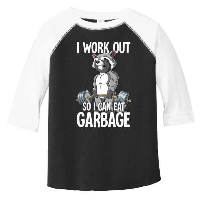 Raccoon Gym Weight Training I Work Out So I Can Eat Garbage Toddler Fine Jersey T-Shirt