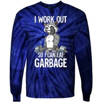 Raccoon Gym Weight Training I Work Out So I Can Eat Garbage Tie-Dye Long Sleeve Shirt