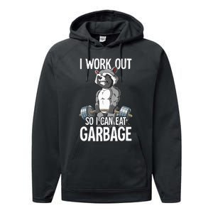 Raccoon Gym Weight Training I Work Out So I Can Eat Garbage Performance Fleece Hoodie