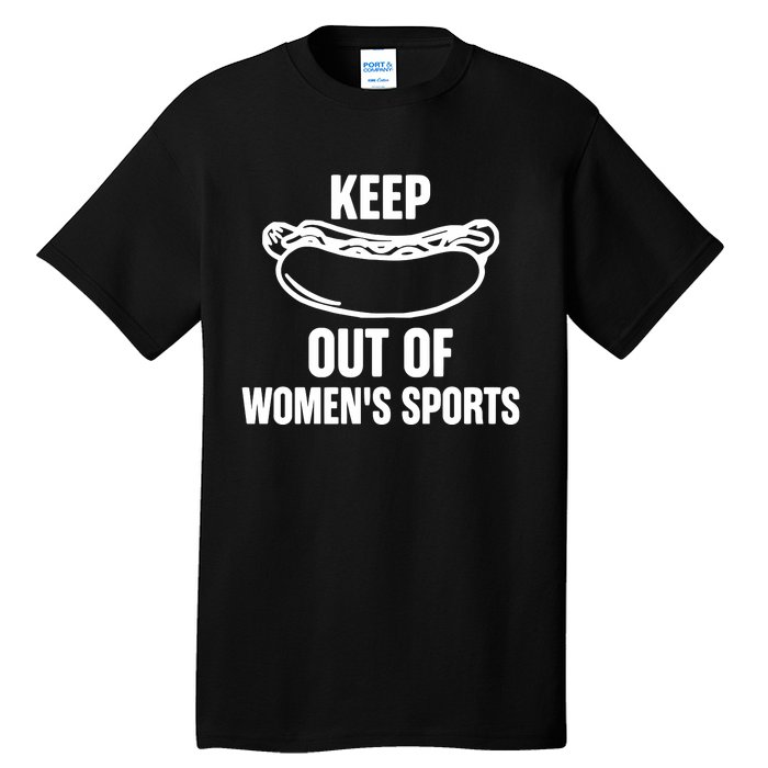 Riley Gaines Wearing Keep Hotdogs Out Of Sports Tall T-Shirt